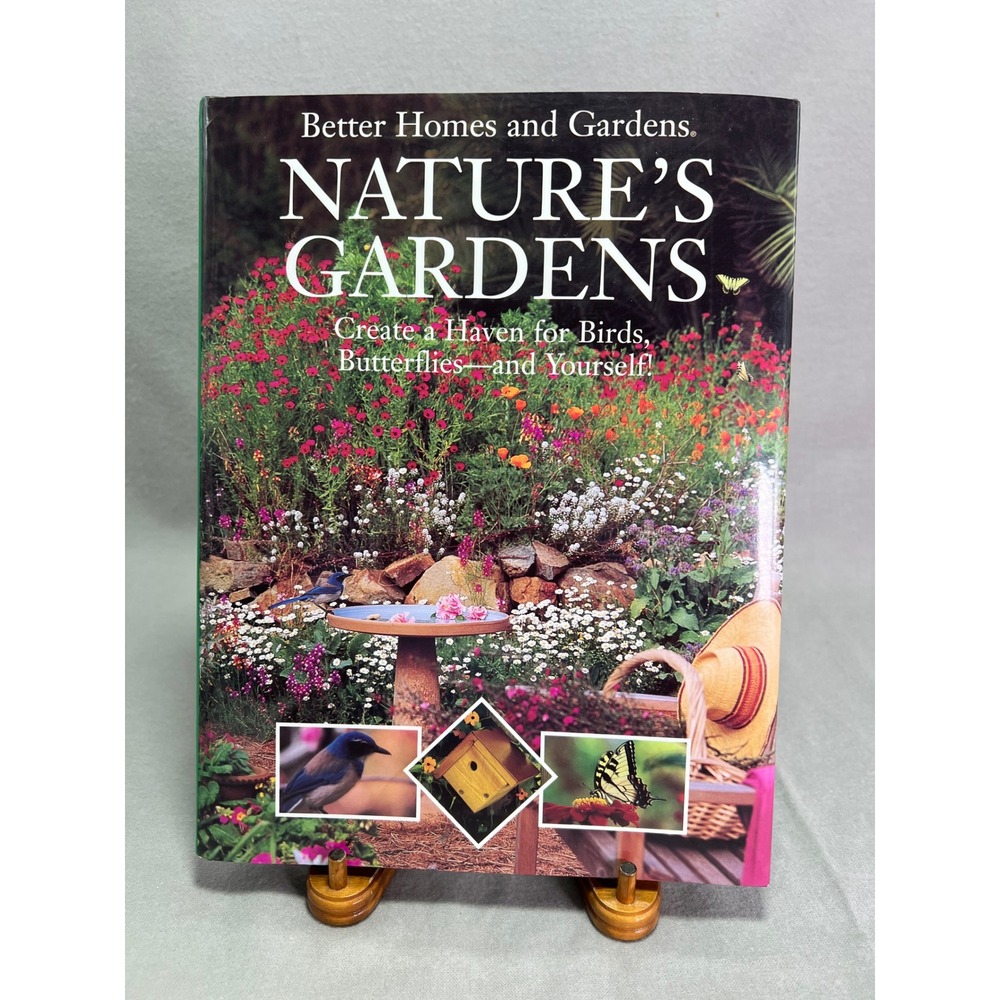 Better Homes and Gardens Nature's Gardens Hardcover 1st/1st Gardening 1995 VTG